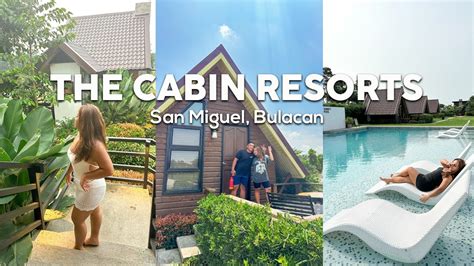 resort in san miguel bulacan|The Cabin Resorts .